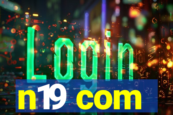 n19 com